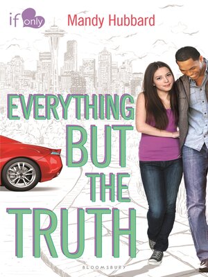 cover image of Everything but the Truth